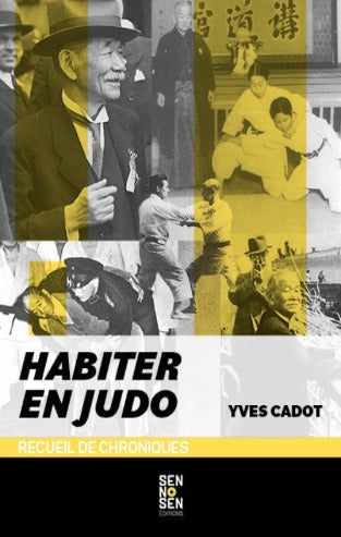 Habiter en Judo par Yves Cadot