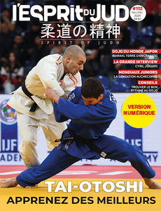 L'ESPRIT DU JUDO #112 NOVEMBRE-DECEMBRE 2024 - Version numérique