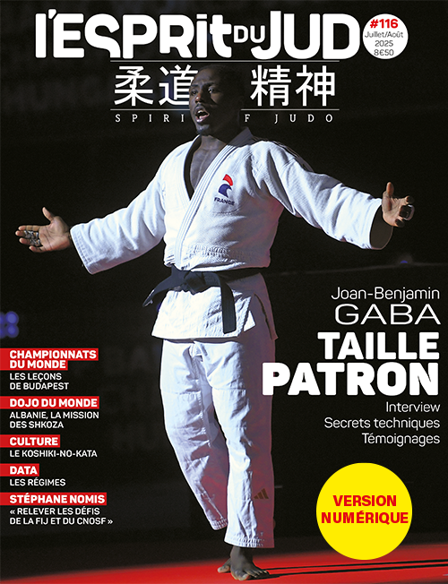 L'ESPRIT DU JUDO #116 JULLET-AOUT 2025 - Version numérique