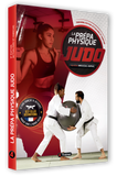 LA PRÉPA PHYSIQUE JUDO - Nouvelle édition