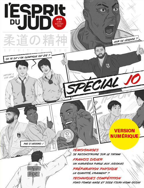 L'ESPRIT DU JUDO #93 JUILLET-AOÛT 2021 - Version Numérique